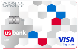 U.S. Bank Cash+™ Visa Signature® card